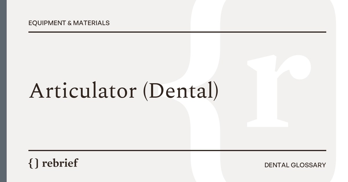 Articulator (Dental)