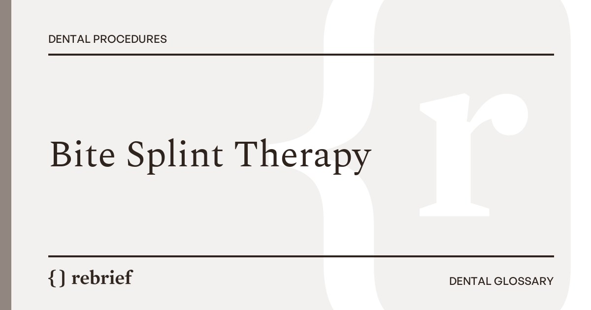 Bite Splint Therapy