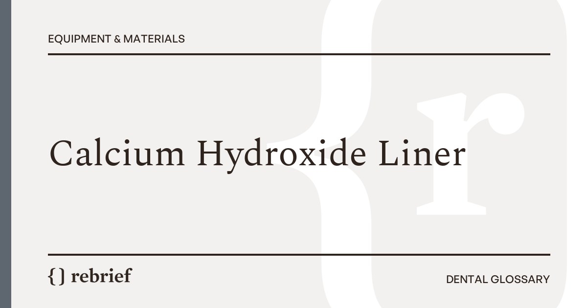 Calcium Hydroxide Liner