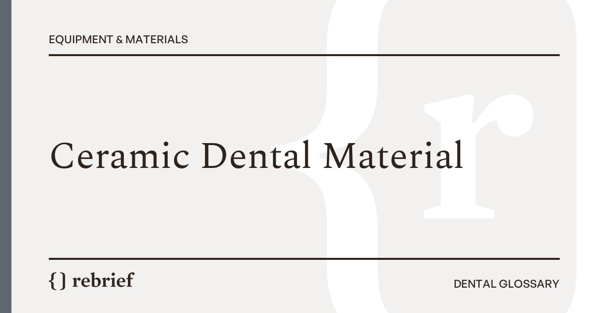 Ceramic Dental Material