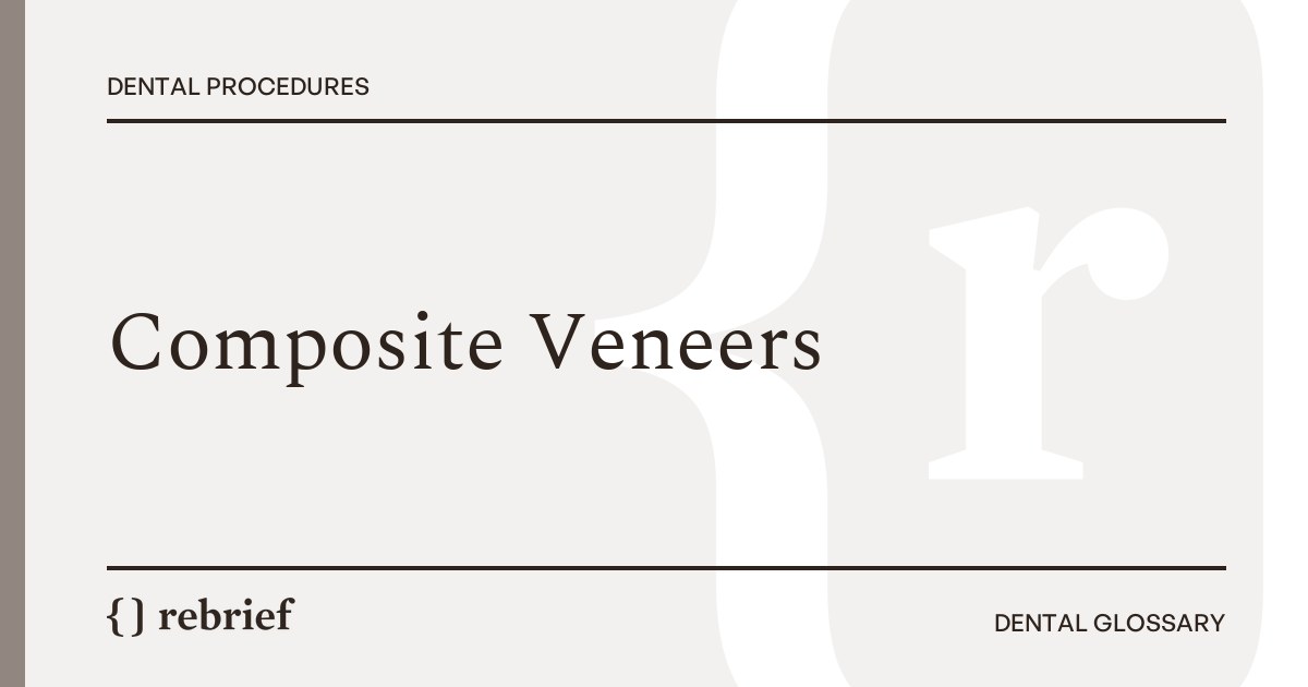Composite Veneers