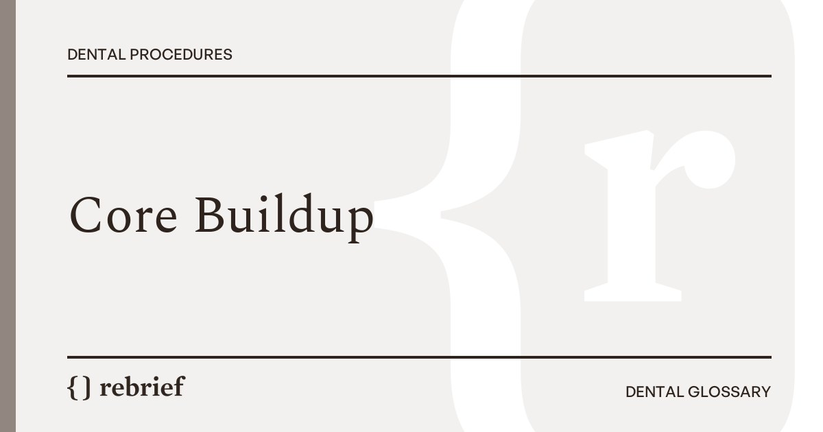 Core Buildup