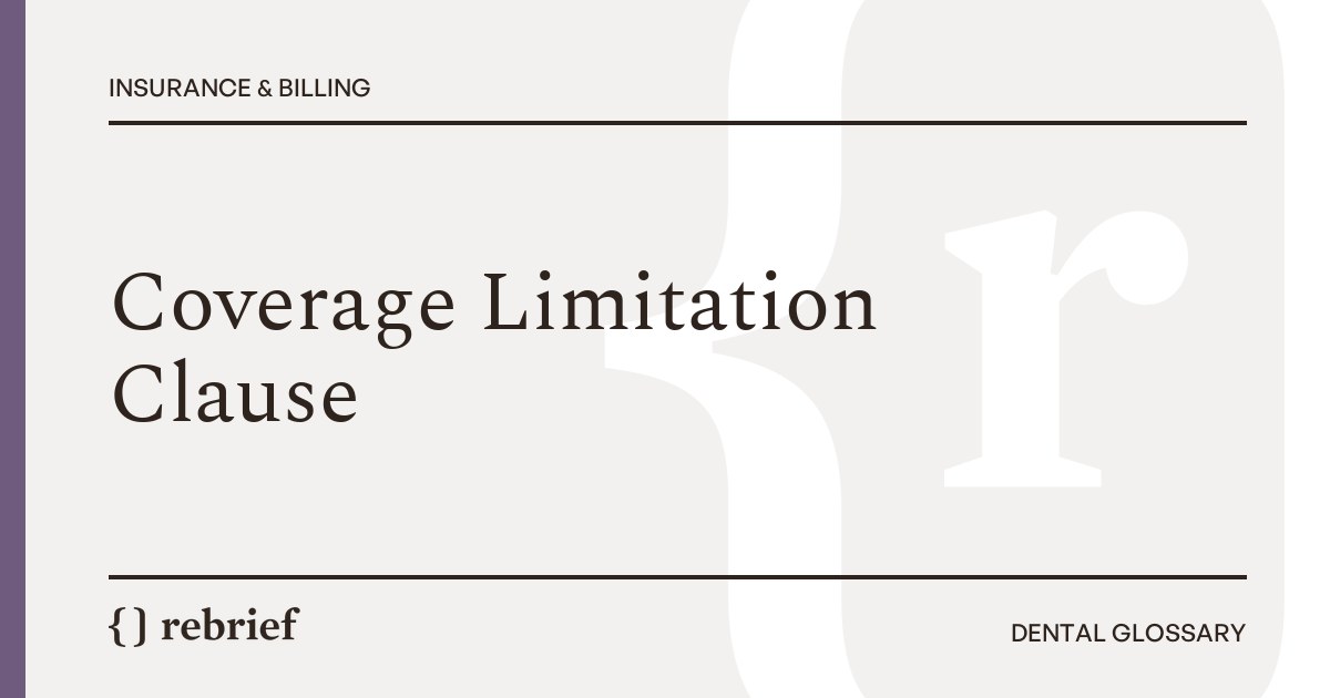 Coverage Limitation Clause