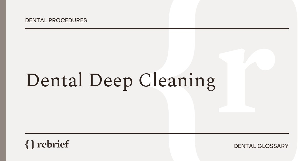 Dental Deep Cleaning