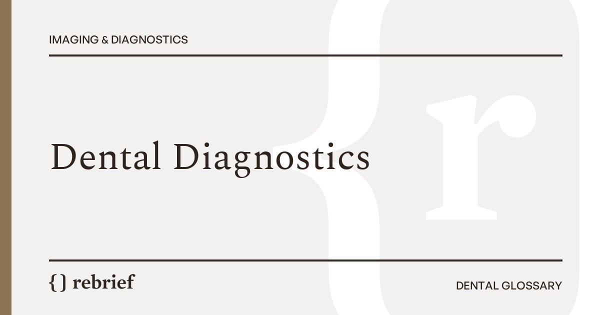 Dental Diagnostics