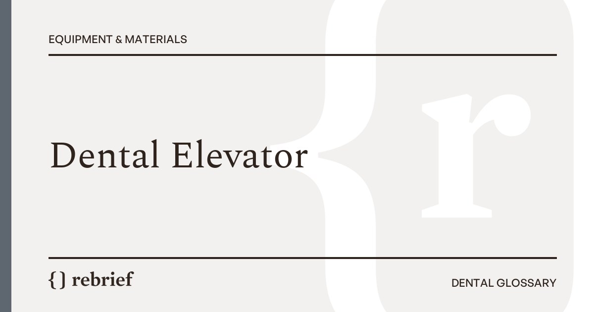 Dental Elevator