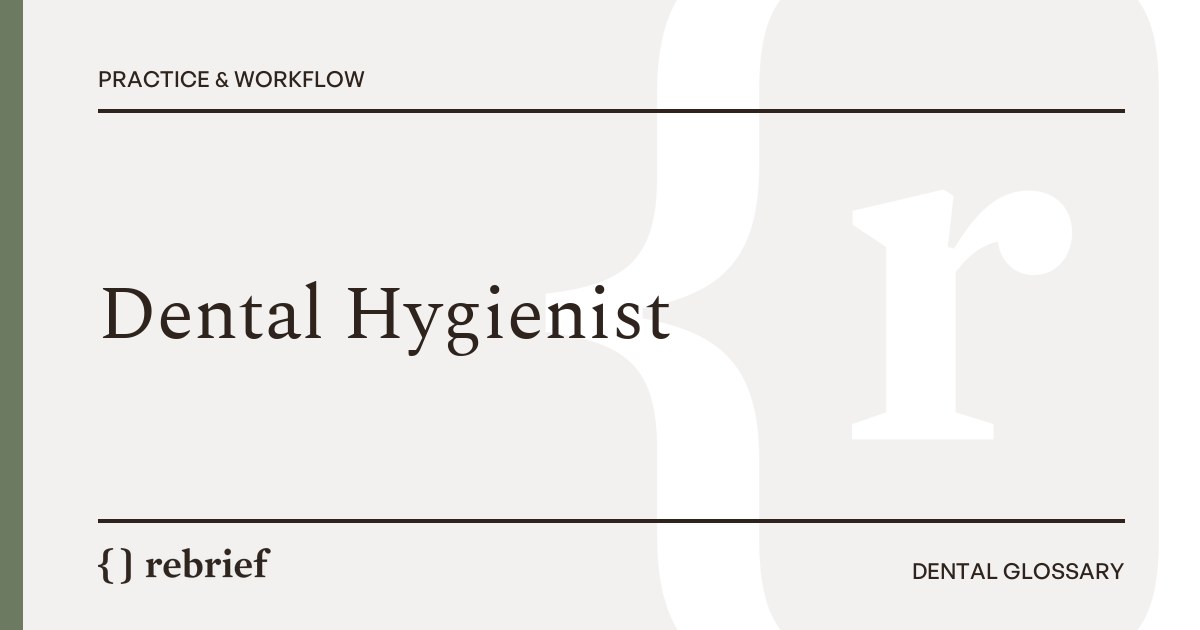 Dental Hygienist