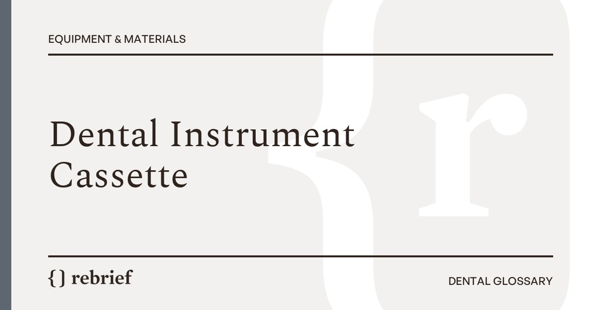 Dental Instrument Cassette