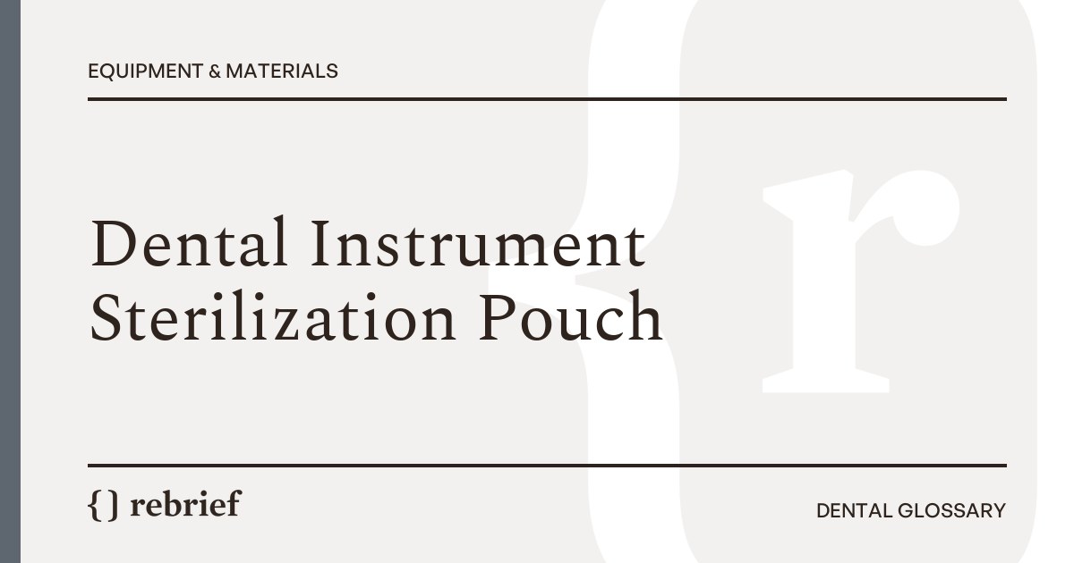 Dental Instrument Sterilization Pouch