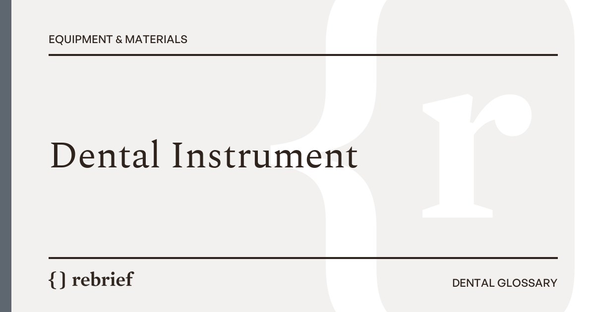 Dental Instrument