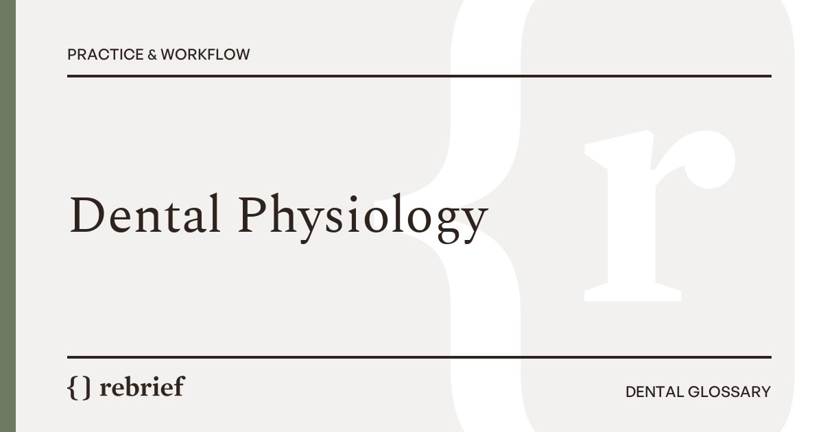 Dental Physiology