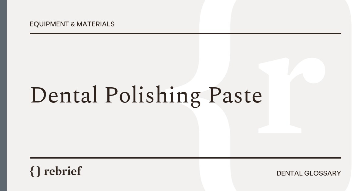 Dental Polishing Paste