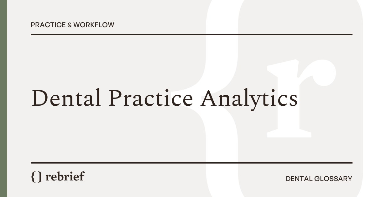 Dental Practice Analytics