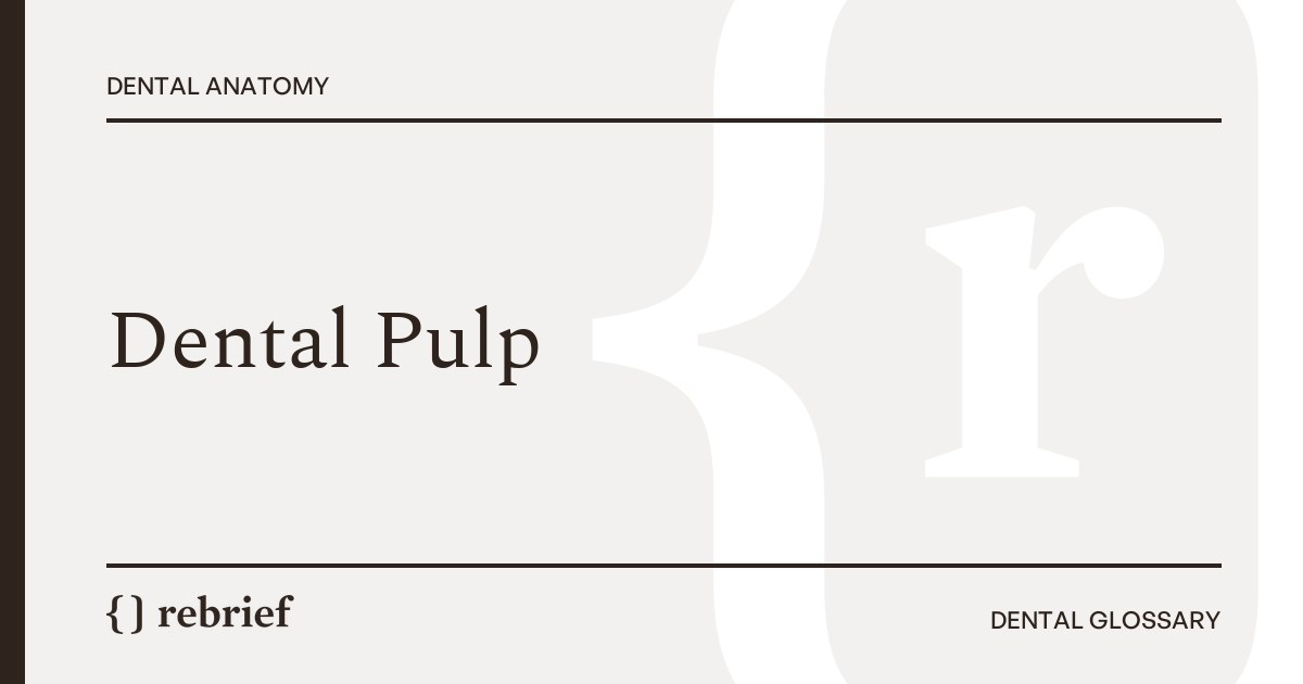 Dental Pulp