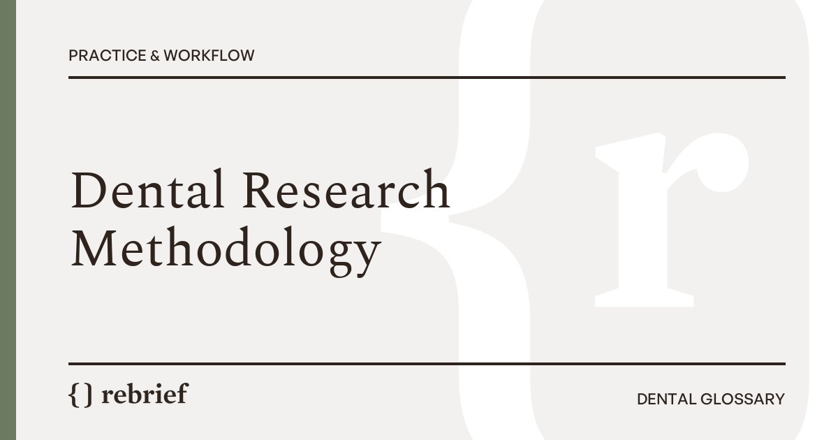 Dental Research Methodology