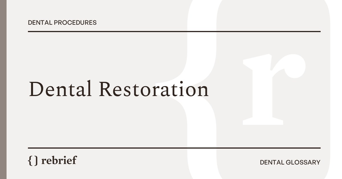 Dental Restoration