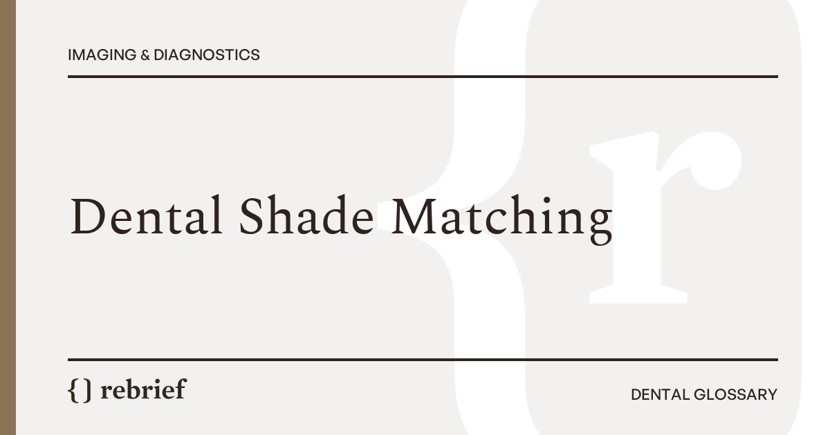 Dental Shade Matching