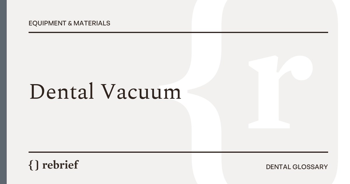 Dental Vacuum