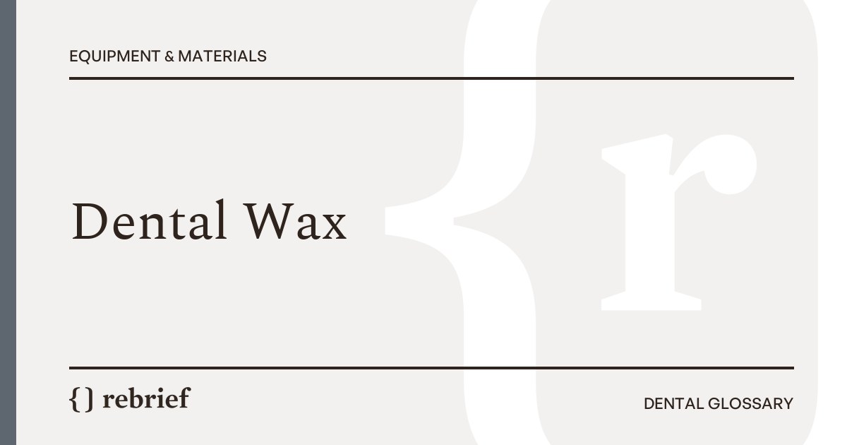 Dental Wax