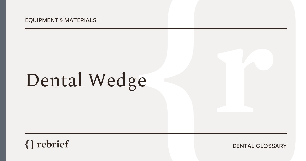 Dental Wedge