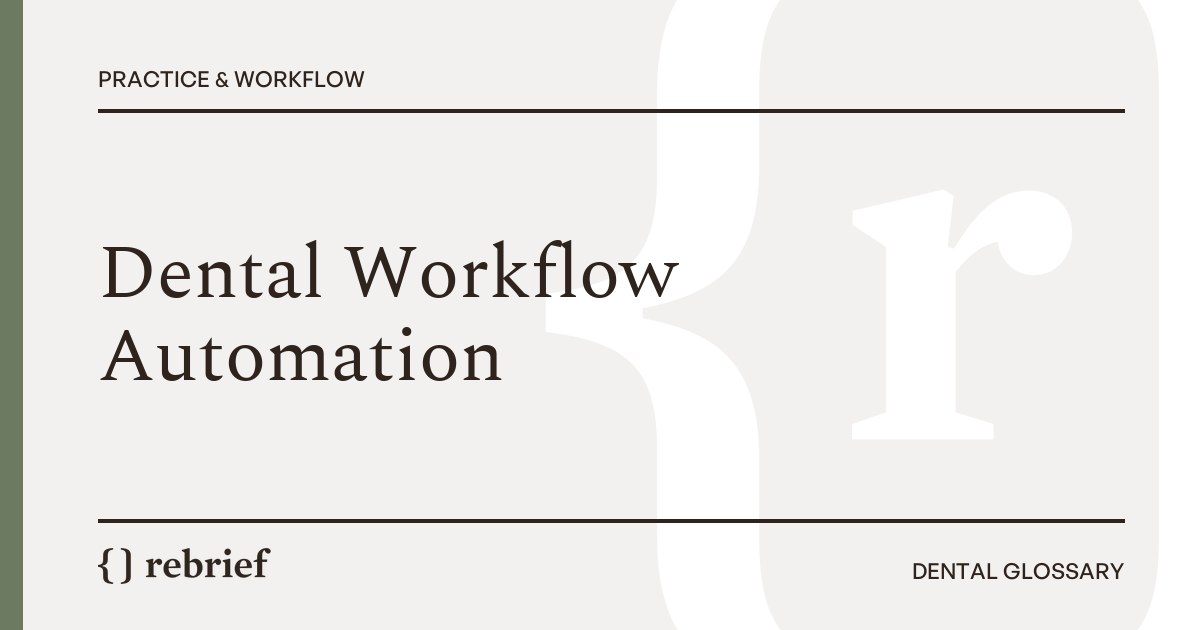Dental Workflow Automation