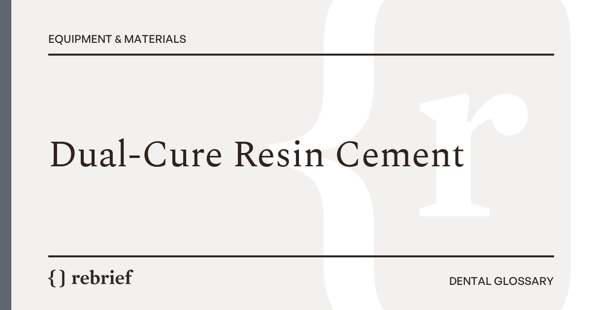 Dual-Cure Resin Cement