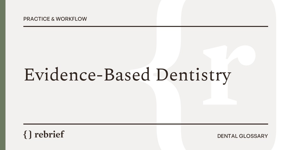 Evidence-Based Dentistry