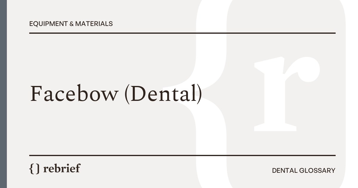 Facebow (Dental)