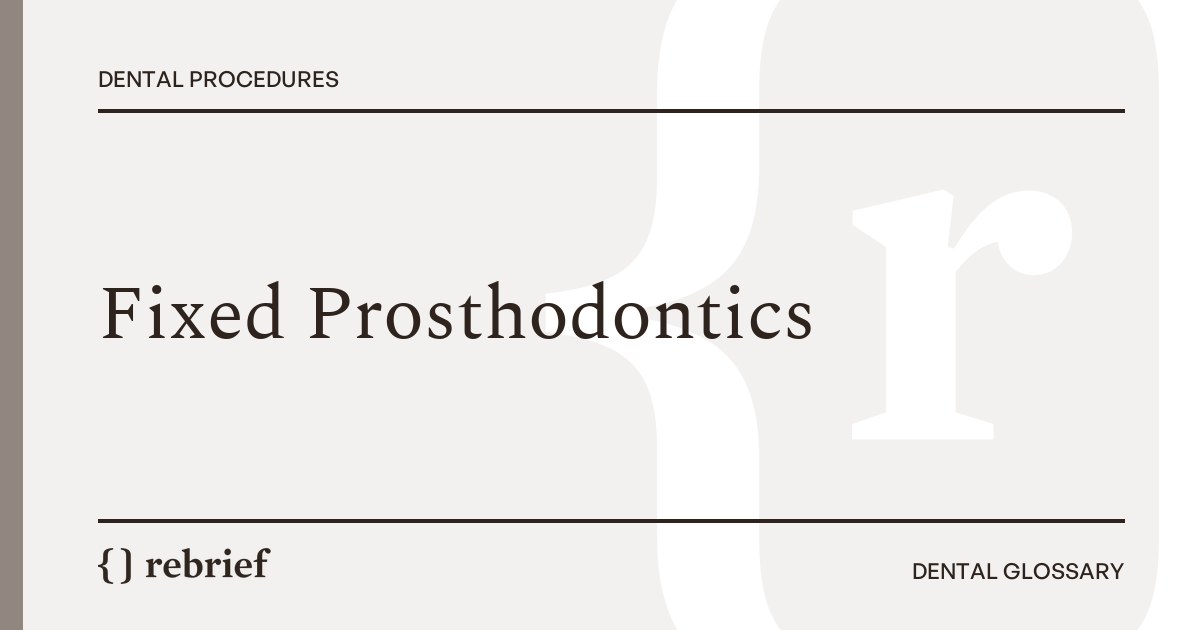 Fixed Prosthodontics