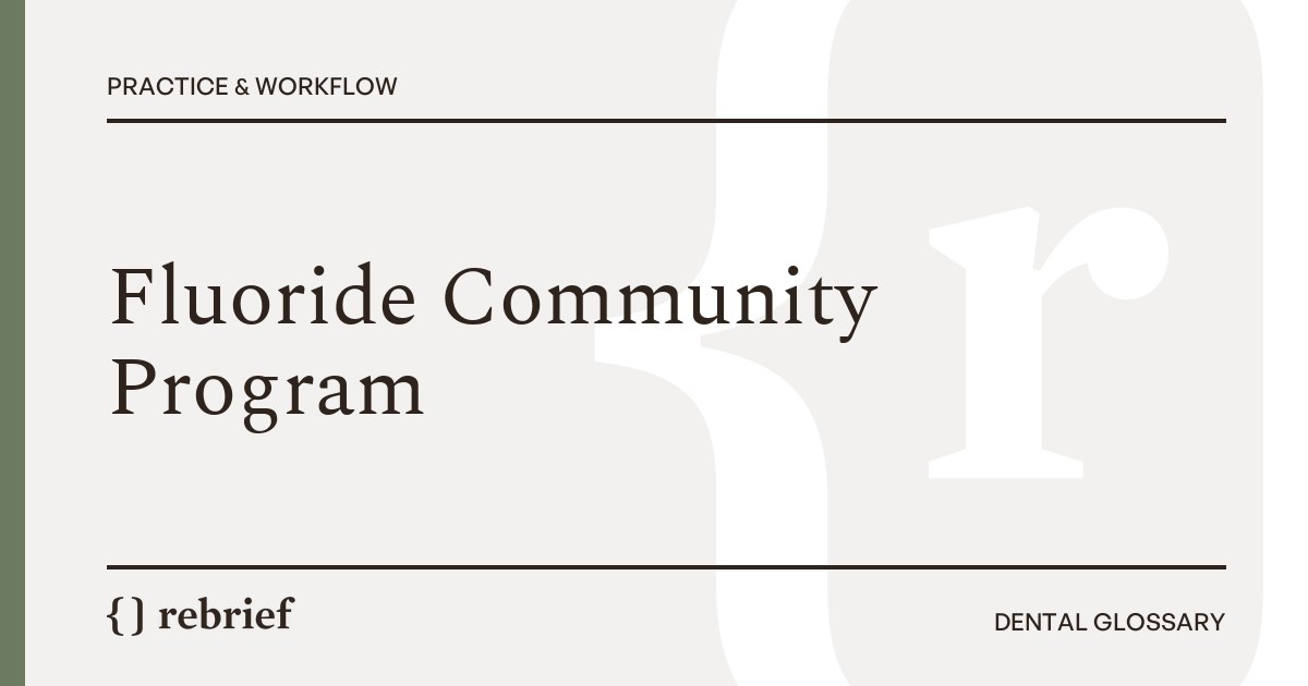 Fluoride Community Program