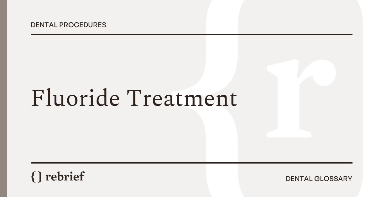 Fluoride Treatment