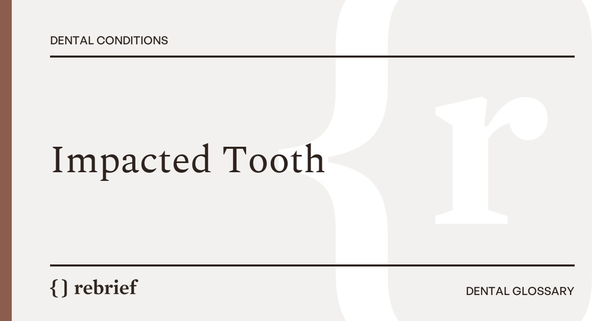 Impacted Tooth
