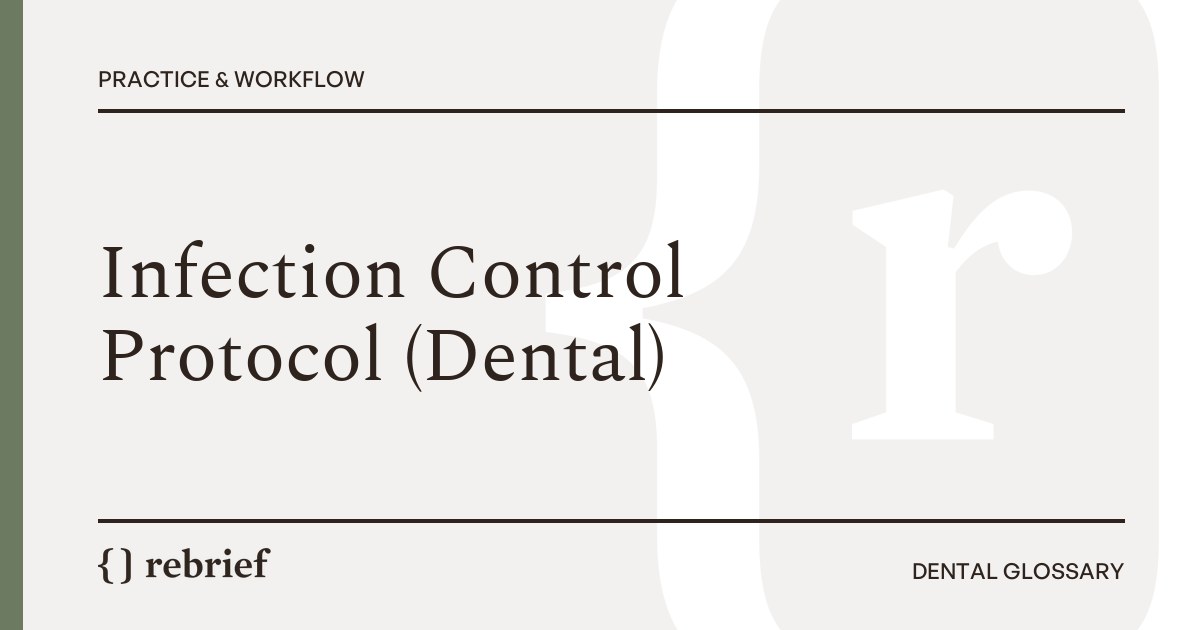Infection Control Protocol (Dental)