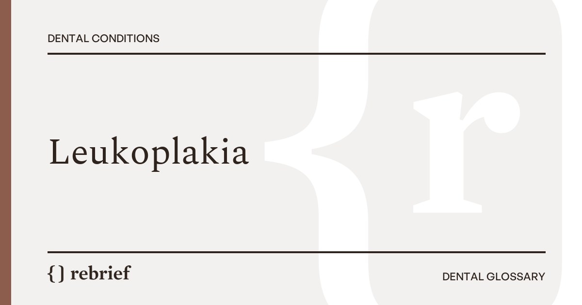 Leukoplakia