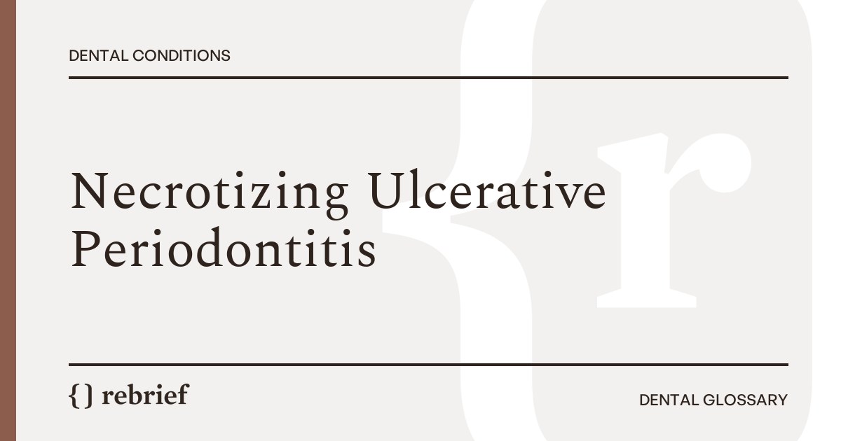 Necrotizing Ulcerative Periodontitis