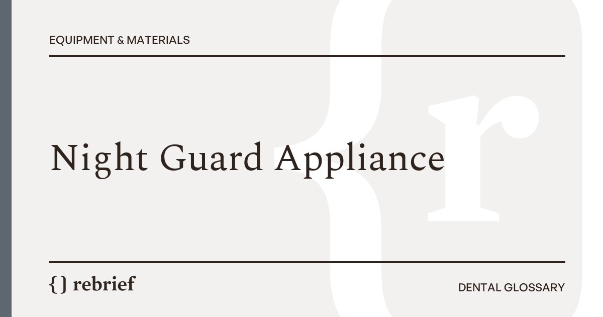 Night Guard Appliance