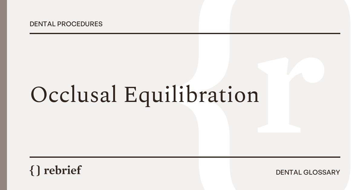 Occlusal Equilibration