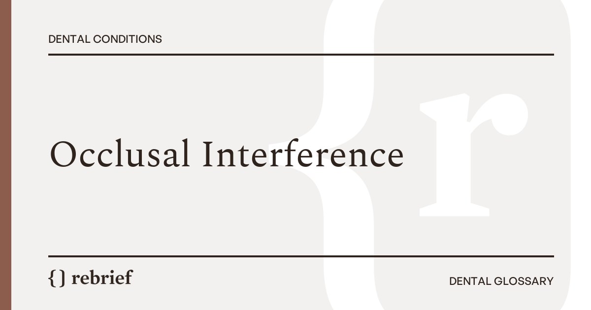 Occlusal Interference