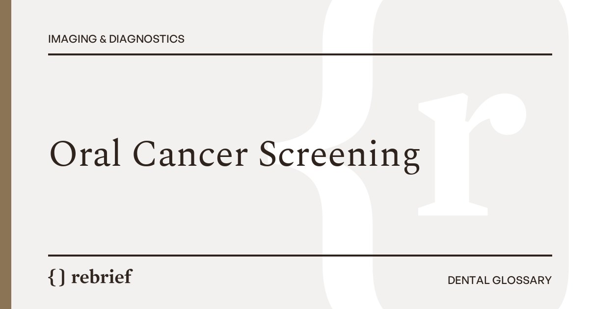 Oral Cancer Screening