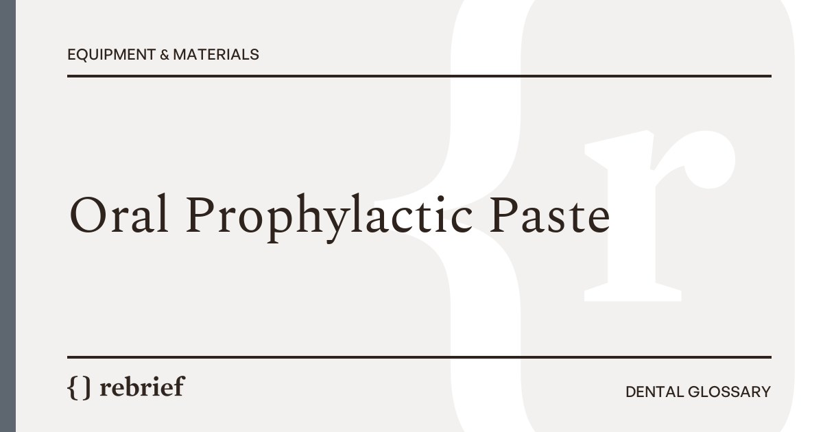 Oral Prophylactic Paste