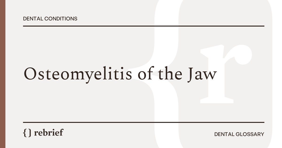 Osteomyelitis of the Jaw