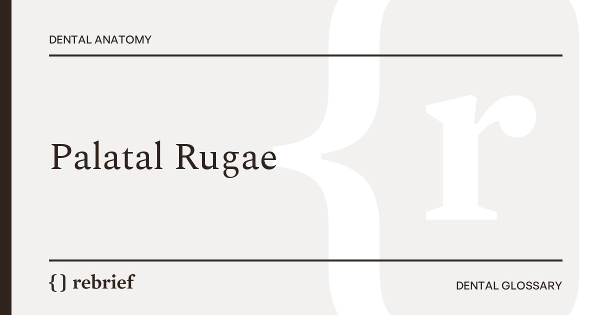 Palatal Rugae