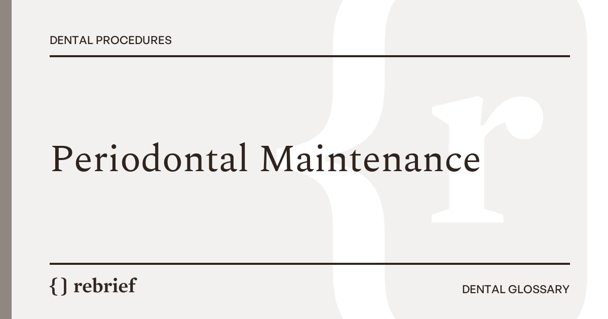 Periodontal Maintenance