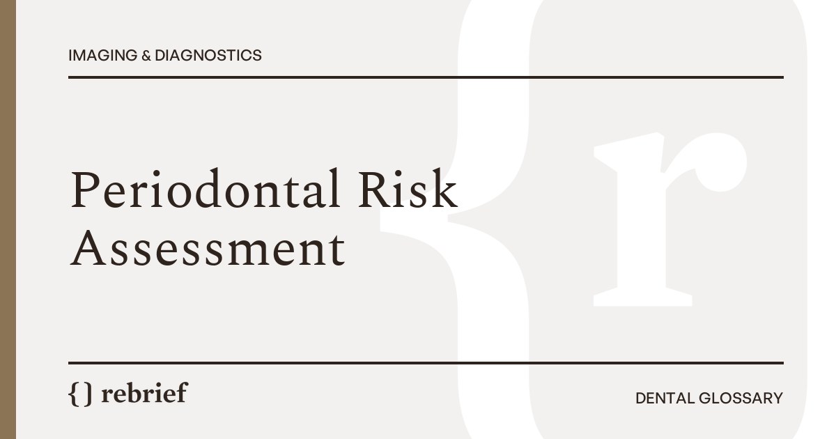 Periodontal Risk Assessment