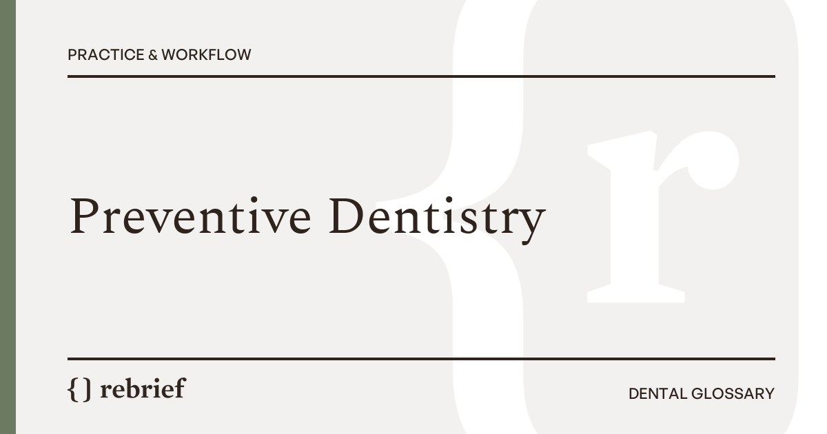 Preventive Dentistry