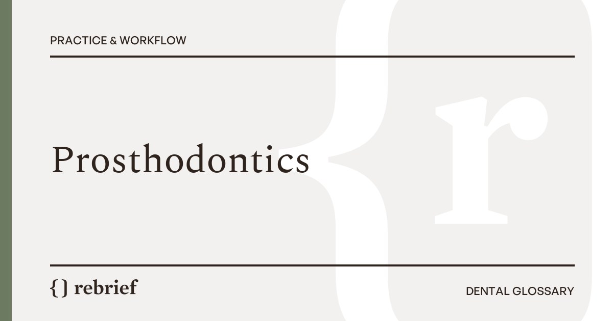 Prosthodontics