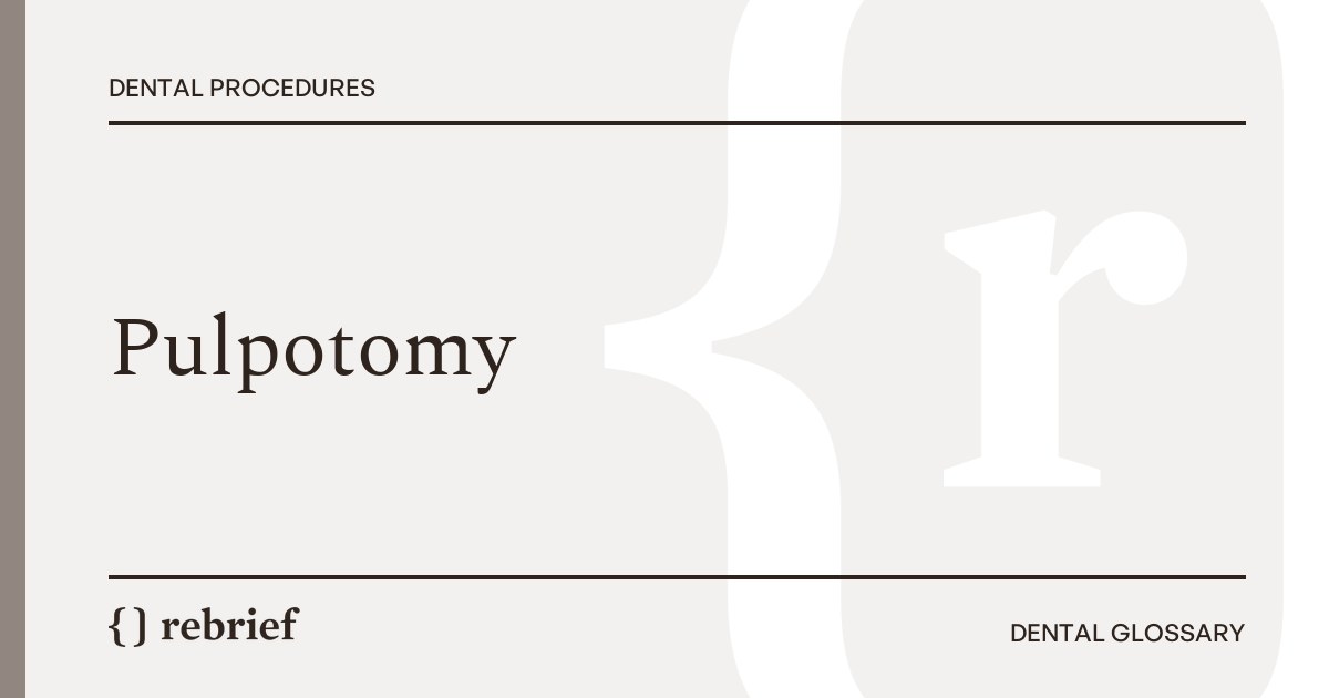 Pulpotomy