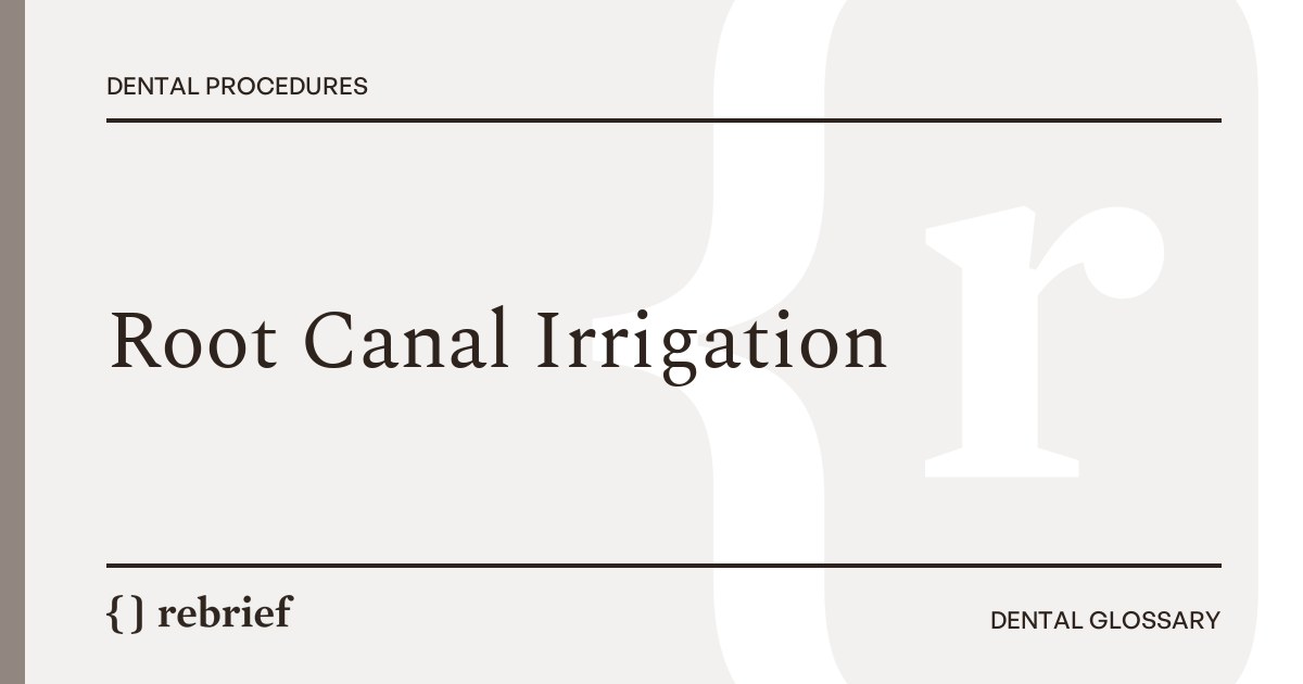 Root Canal Irrigation