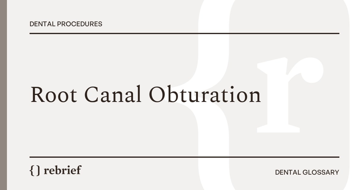 Root Canal Obturation