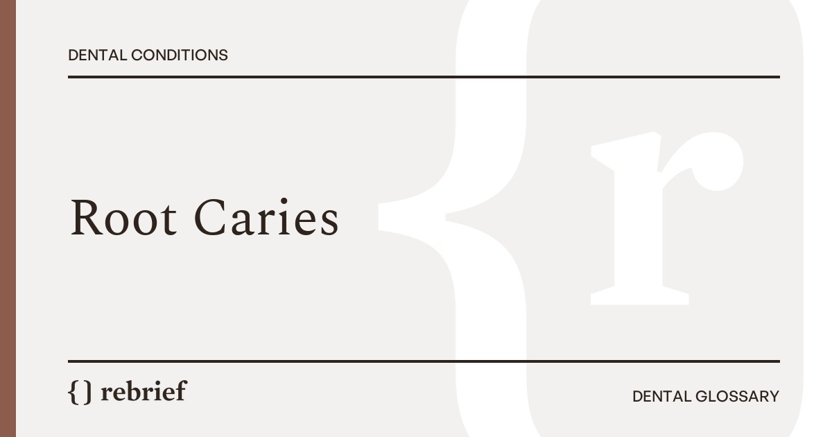 Root Caries